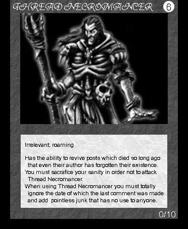 Naam: thread_necromancer.jpg
Bekeken: 246
Grootte: 29,8 KB