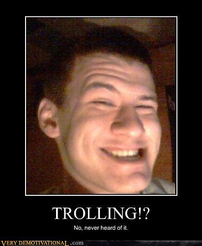Klik op de afbeelding voor een grotere versie

Naam:  demotivational-posters-trolling1.jpg
Bekeken: 141
Grootte:  28,3 KB
ID: 78699